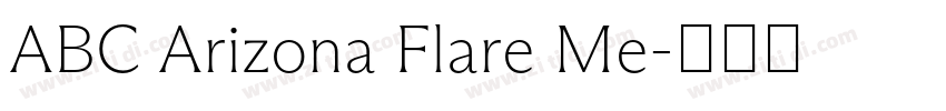 ABC Arizona Flare Me字体转换